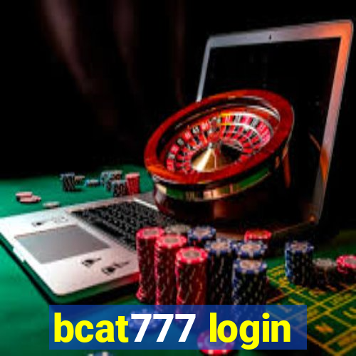 bcat777 login